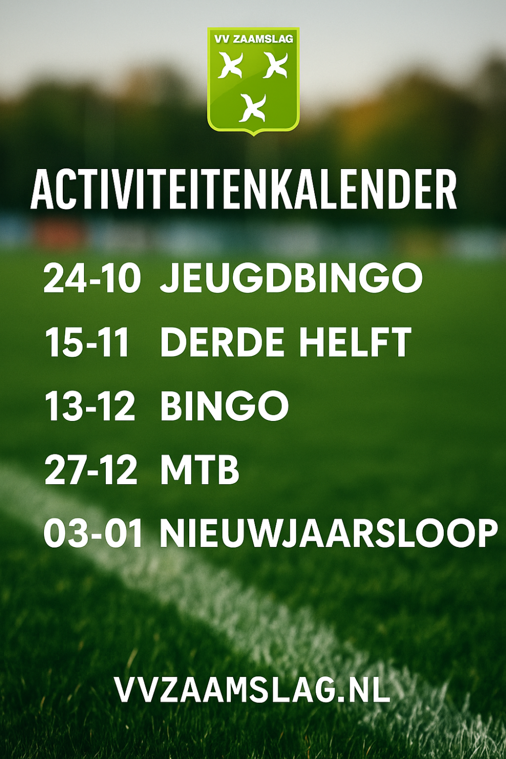 De activiteiten van de komende maanden